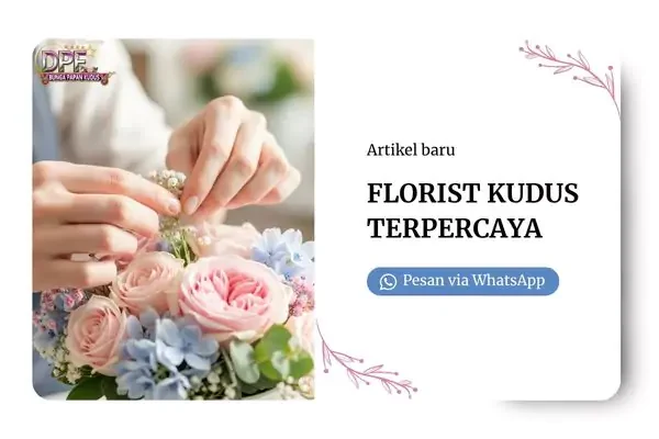 florist kudus terpercaya